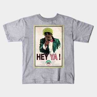 Hey Ya! Kids T-Shirt